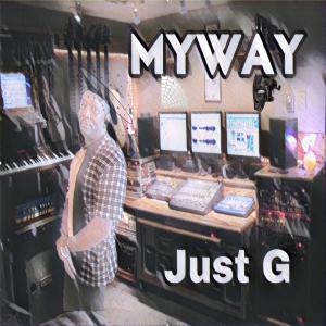 อัลบัม MyWay (Explicit) ศิลปิน Just G