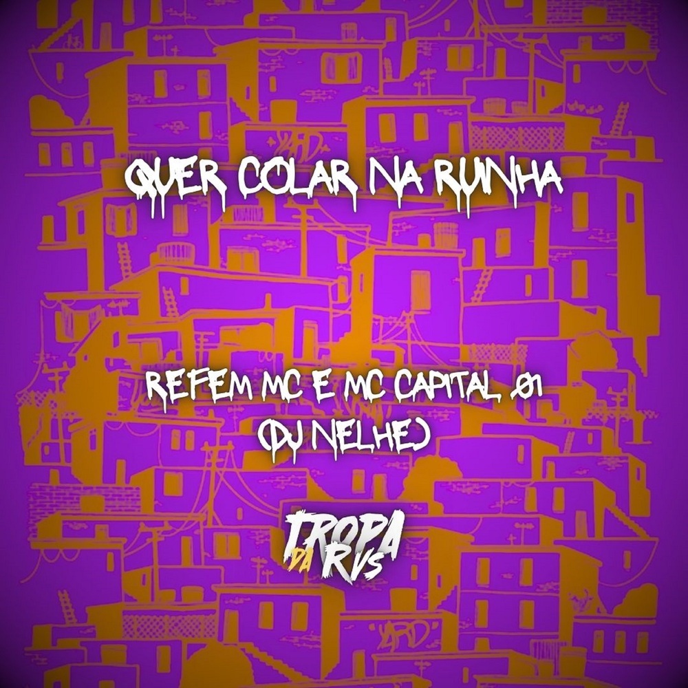Quer Colar na Ruinha (Explicit)