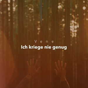 Listen to Ich Kriege Nie Genug song with lyrics from Vene