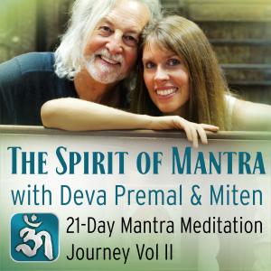 อัลบัม The Spirit of Mantra with Deva Premal & Miten ศิลปิน Deva Premal