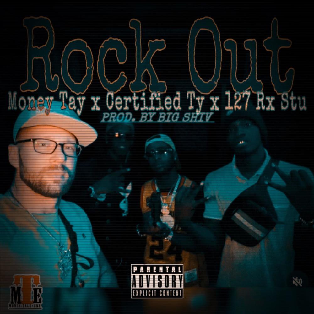 Rockout (feat. Certified Ty & 227 Stu Rx) (Explicit)