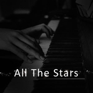 收听Billy Pianoguy的All The Stars (Piano Version)歌词歌曲