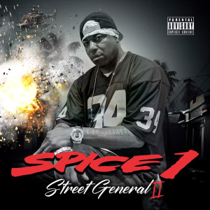Spice 1的專輯Street General II (Explicit)