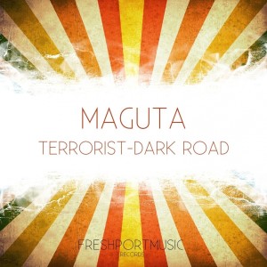 Album Terrorist-Dark Road oleh Maguta