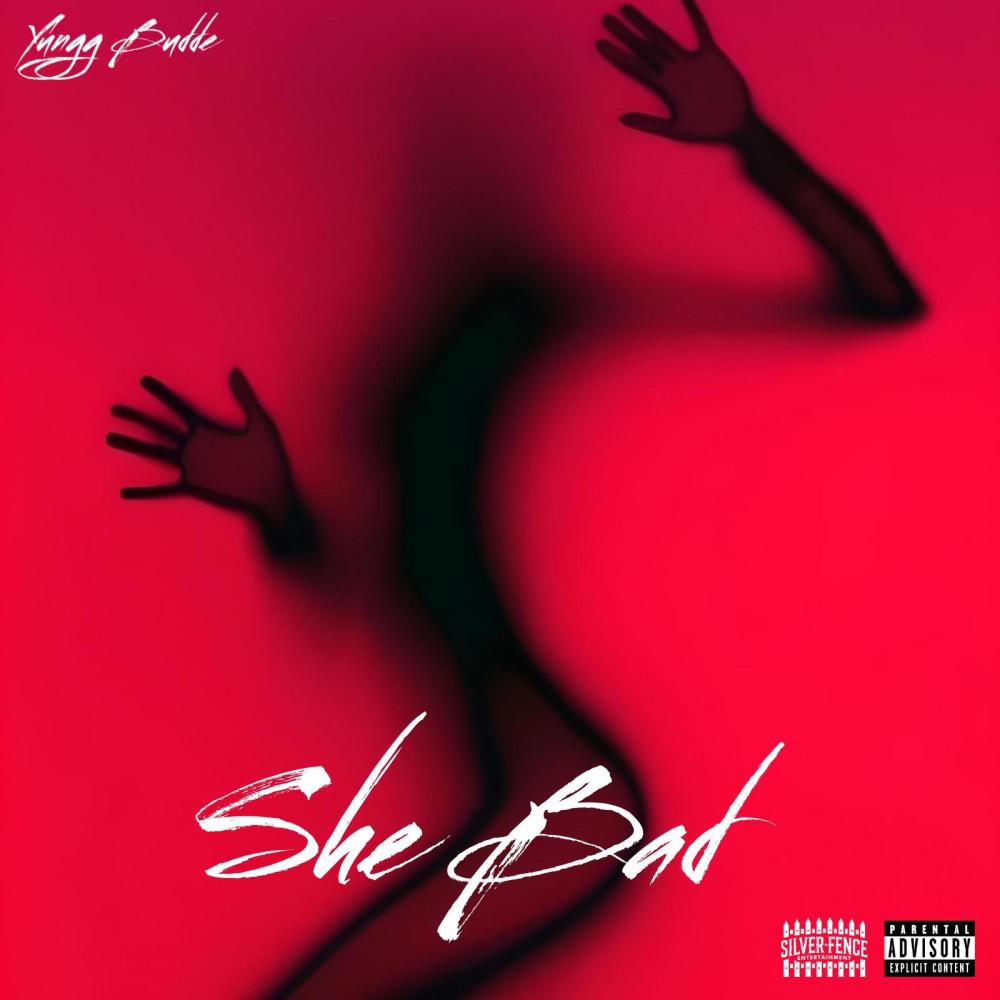 She bad (Explicit)