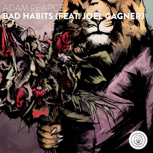 ดาวน์โหลดและฟังเพลง Bad Habits พร้อมเนื้อเพลงจาก Adam Pearce