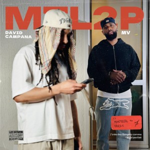 Listen to MTL2P (Explicit) song with lyrics from David Campana