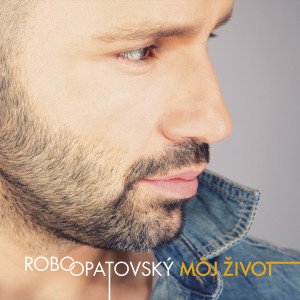 Robo Opatovsky的專輯Môj život