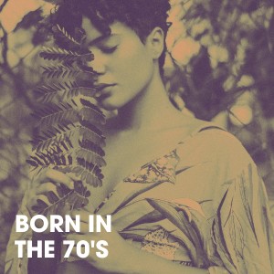 อัลบัม Born in the 70's ศิลปิน 70s Hits