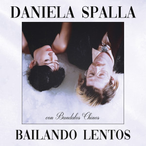 Daniela Spalla的專輯Bailando Lentos