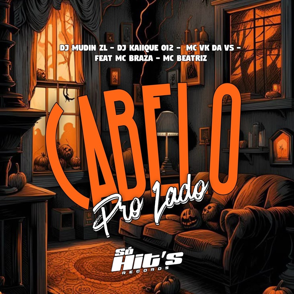 Cabelo Pro Lado (Explicit)