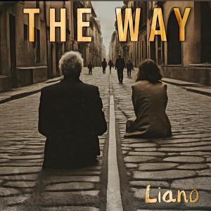 Listen to The Way song with lyrics from Liano