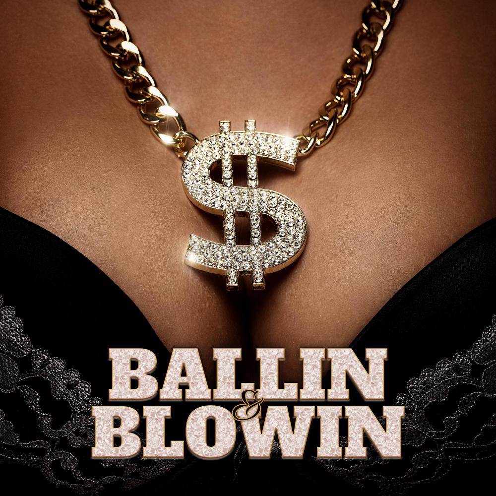Ballin & Blowin (feat. Rick Ross) (Explicit)
