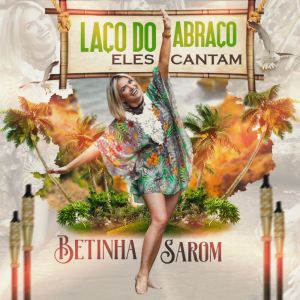 收聽Betinha Sarom的Flor Da Pele歌詞歌曲