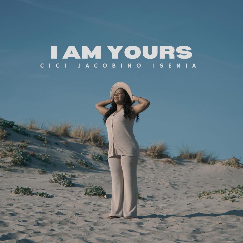 I Am Yours