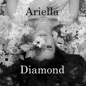 Listen to Diamond song with lyrics from Ariella