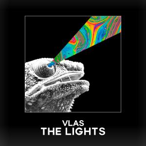 收聽Vlas的The Lights (Radio Edit|Explicit)歌詞歌曲