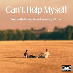 Listen to Can't Help Myself (Love Release) song with lyrics from Will Love