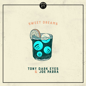 Album Sweet Dreams from Tony Dark Eyes