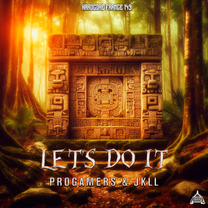Listen to Let's do It song with lyrics from Progamers
