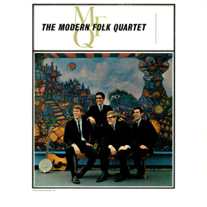 Modern Folk Quartet的專輯Modern Folk Quartet