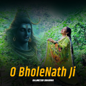 Album O Bholenath Ji from Rajneesh Sharma