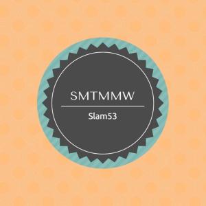 Album SMTMMW from 