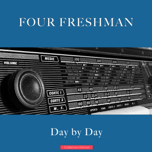 Four Freshmen的專輯Day by Day