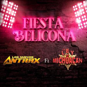 收聽Los Nuevos Antrax的Fiesta Belicona歌詞歌曲
