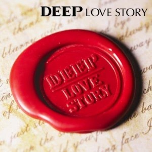 Dengarkan Intro ～LOVE STORY～ lagu dari DEEP dengan lirik