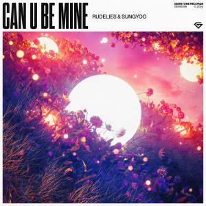 อัลบัม Can U Be Mine ศิลปิน RudeLies