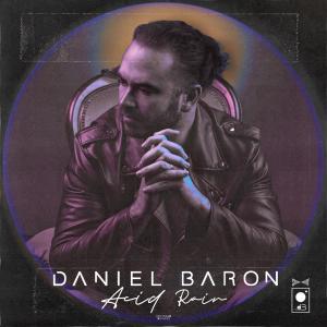 收聽Daniel Baron的Acid Rain歌詞歌曲