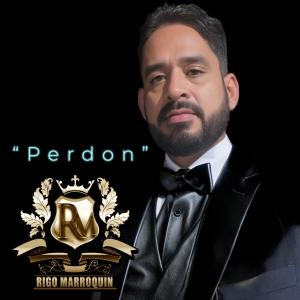 收聽Rigo Marroquín的PERDON歌詞歌曲