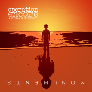 Album Operation Encore: Monuments oleh Operation Encore