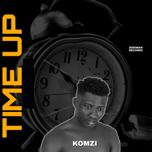 Listen to Time Up song with lyrics from Komzi