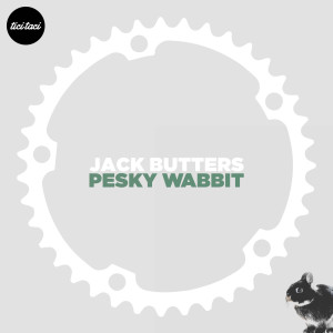 收聽Jack Butters的Pesky Wabbit (Tulioxi remix)歌詞歌曲