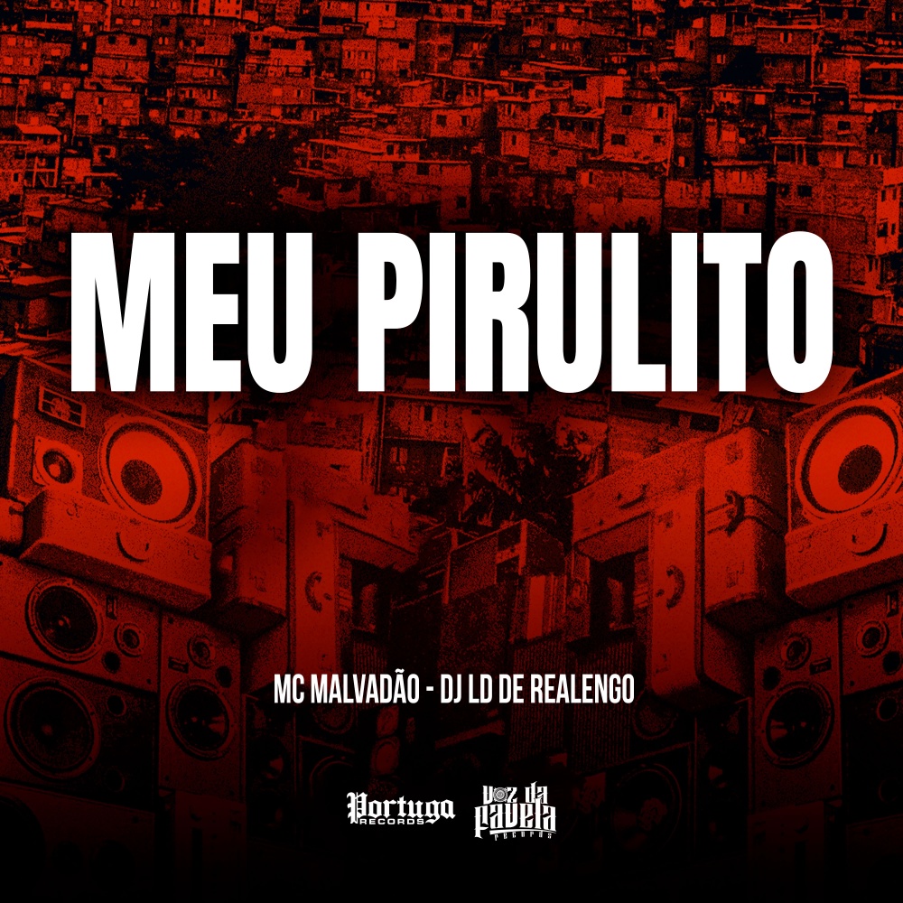 Meu Pirulito (Explicit)