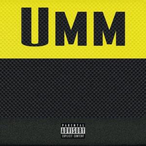 Album Umm (Explicit) from liltachi