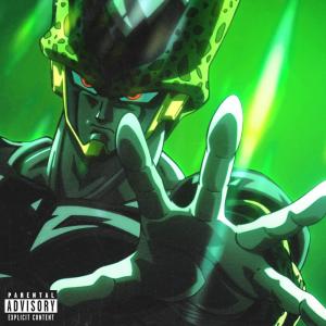 ดาวน์โหลดและฟังเพลง PERFECT CELL (Explicit) พร้อมเนื้อเพลงจาก Blax