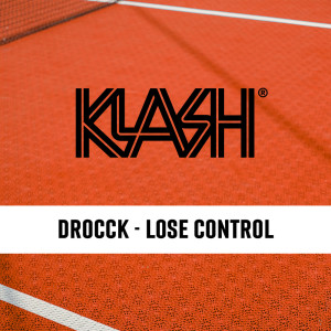 Listen to Lose Control song with lyrics from Drocck