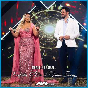 ดาวน์โหลดและฟังเพลง Rrall e përmall พร้อมเนื้อเพลงจาก Endrita Aliu