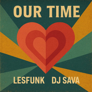 อัลบัม Our Time ศิลปิน LesFUNK