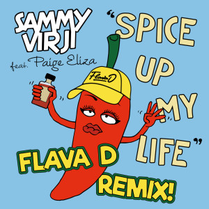Album Spice Up My Life (Flava D Remix) from Sammy Virji