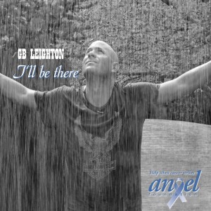 收聽G.B. Leighton的I'll Be There歌詞歌曲