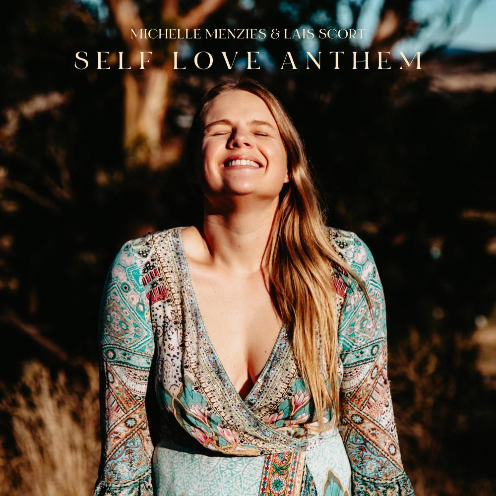 Self Love Anthem (feat. Michelle Menzies)