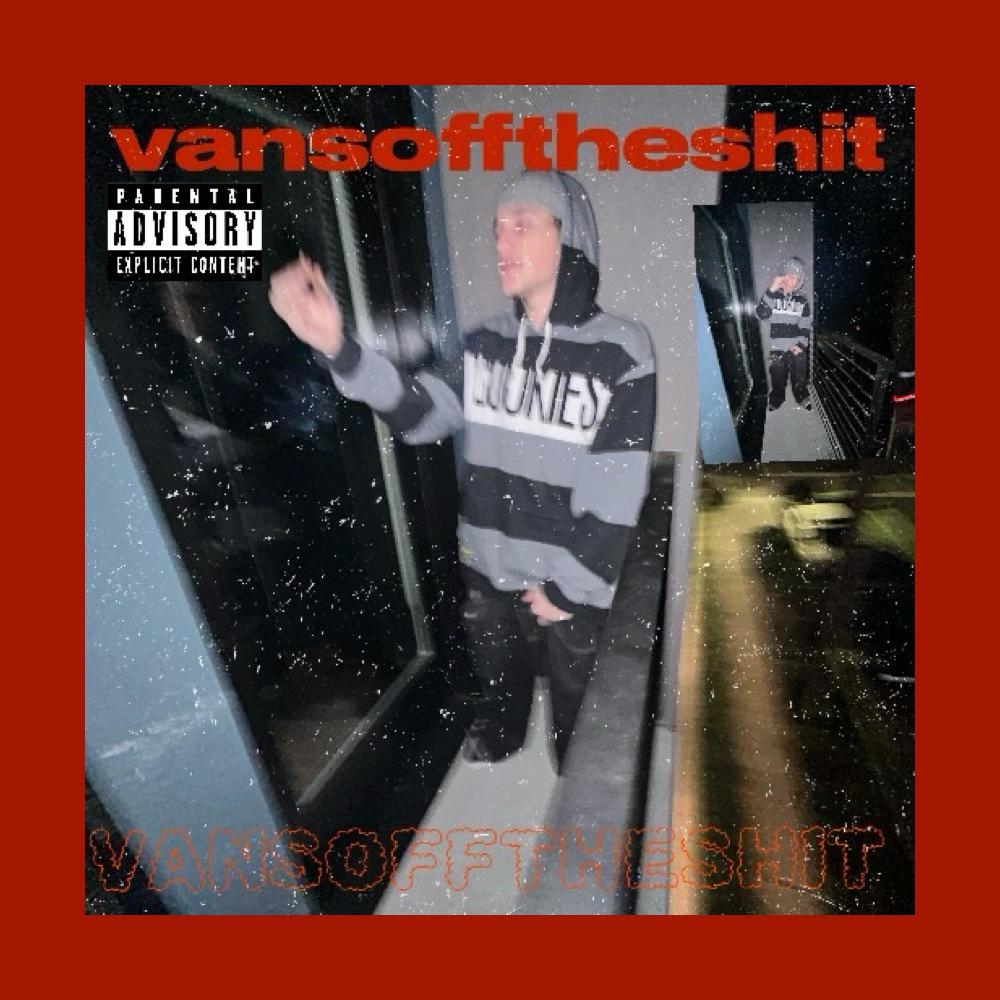 vansofftheshit (Explicit)