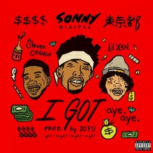 收聽Sonny Digital的I Got (feat. Lil Xan and $teven Cannon) (Explicit)歌詞歌曲