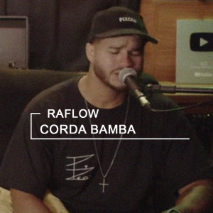 ดาวน์โหลดและฟังเพลง Corda Bamba (Cover) พร้อมเนื้อเพลงจาก Raflow