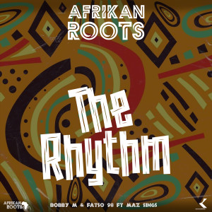 อัลบัม The Rhythm (feat. Maz Sings) ศิลปิน Afrikan Roots