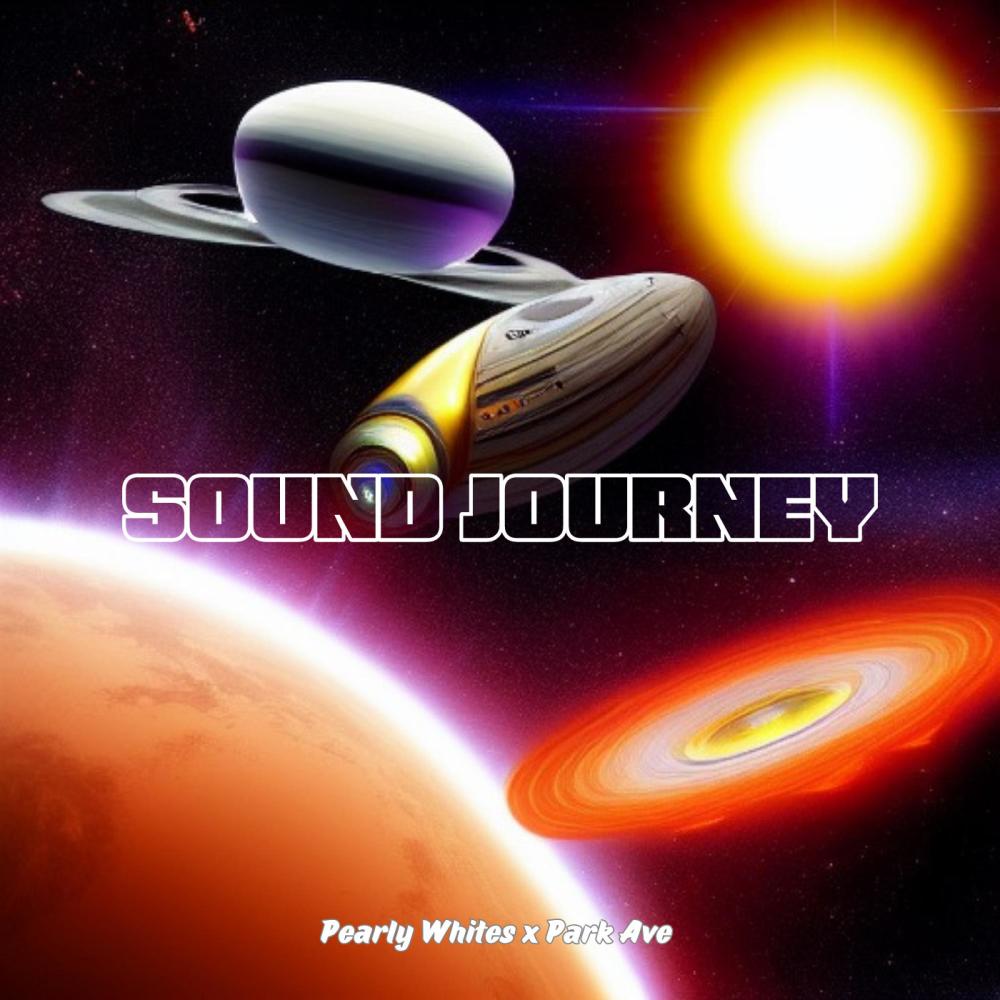 Sound Journey (feat. Park Ave) (Explicit)